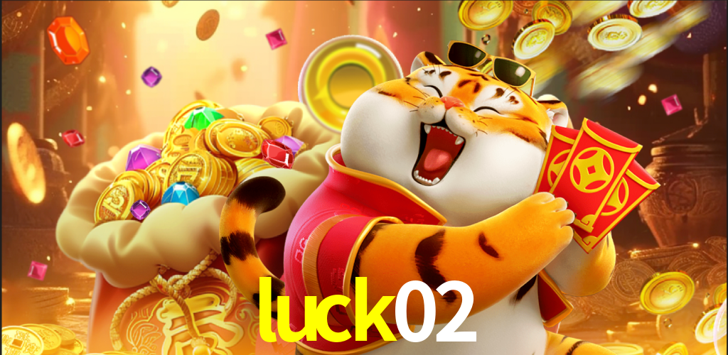 luck02,luck02 bet