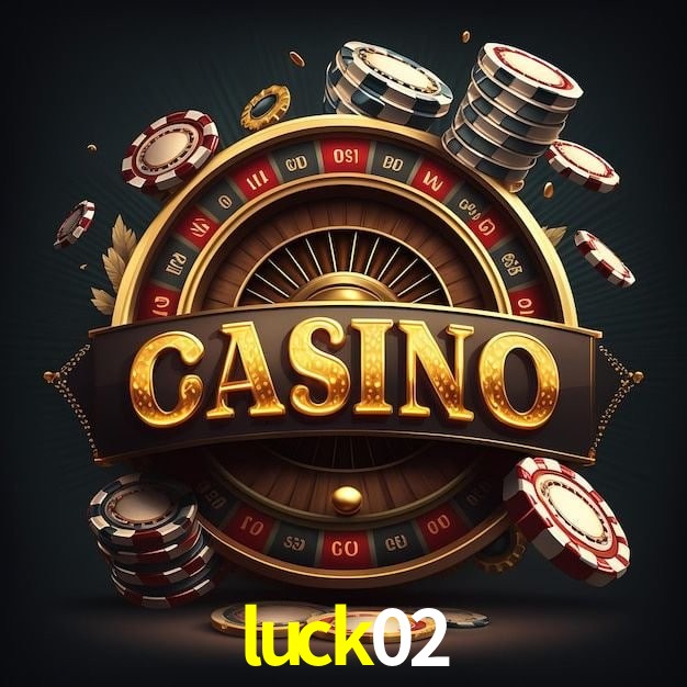 luck02 login