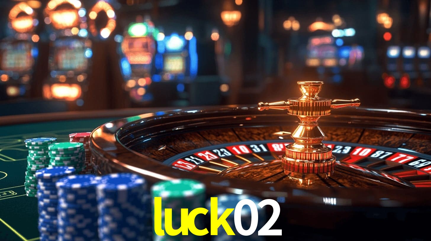 luck02,luck02 bet
